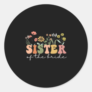 Hochzeitsdusche für Schwester von Braut Schwester Runder Aufkleber