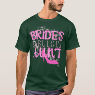 Hochzeitsgeschenk für die Familie Braut Fabelhafte T-Shirt