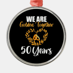 Hochzeitsgeschenk   Wir sind alle 50 Jahre golden Ornament Aus Metall