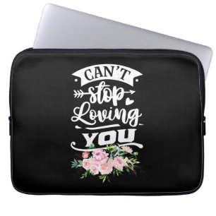 Hochzeitsgeschenke Kann nicht aufhören, dich zu Laptopschutzhülle