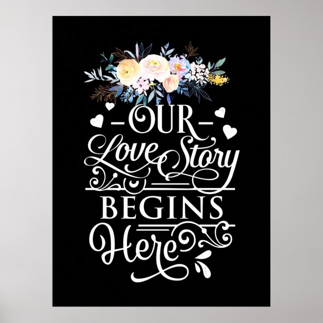 Hochzeitsgeschenke | Unsere Liebe Story beginnt hi Poster (Vorne)