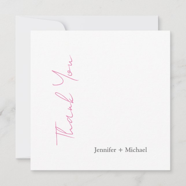 Hochzeitsheirat Minimalistische Kalligrafie Pink W Dankeskarte (Vorderseite)