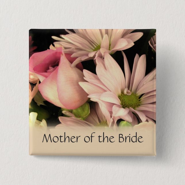 Hochzeitsknopf für Mutter der Braut Button (Vorderseite)