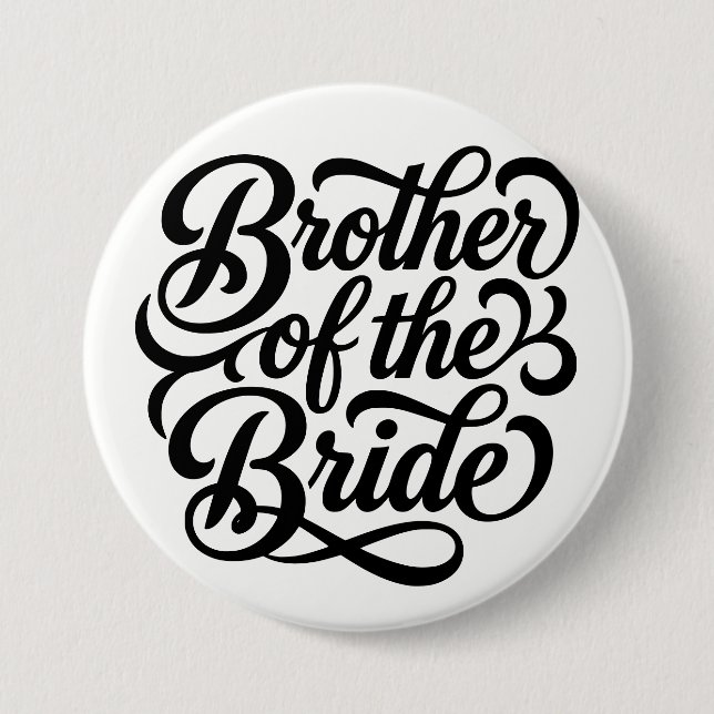 Hochzeitsprobeessen Bruder der Braut Button (Vorderseite)