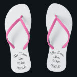 Hochzeitstag Bridal Flip Flops<br><div class="desc">Machen Sie Ihren Hochzeitstag noch persönlicher,  von Kopf bis Fuß.  Ändern Sie den Namen und das Datum,  um es zu Ihrem eigenen zu machen.</div>