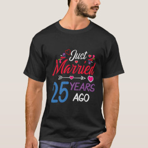 Hochzeitstag vor 25 Jahren gerade verheiratet 25. T-Shirt