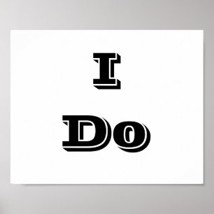 Hochzeitstiefel für Foto mit dem Zeichen "I Do" Poster