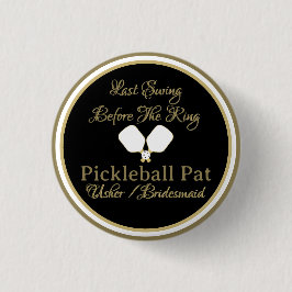 Hochzeitswochenende Pickleball Gold und Weiß Button
