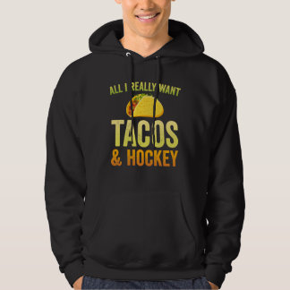 Hockey alles will ich Taco-Eis-Geschenk-Licht Hoodie