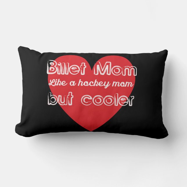 Hockey Billet Mama wie eine Hockey-Mama aber Coole Lendenkissen (Vorderseite)