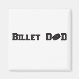 Hockey Billet Vater Magnet