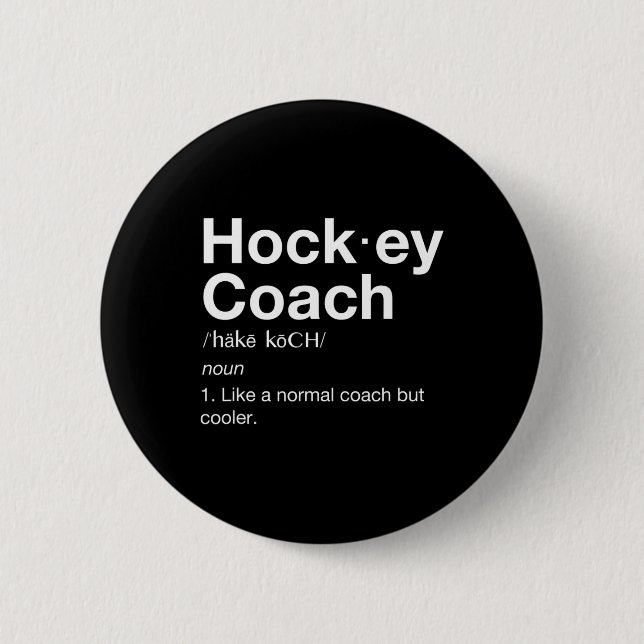 Hockey Coach Spaß Sport Coach Definition Button (Vorderseite)