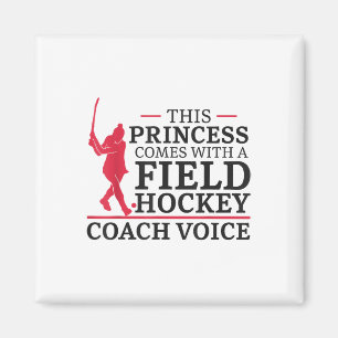 Hockey Diese Prinzessin kommt mit einem Feldhockey Magnet