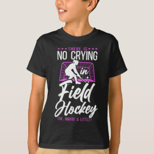 Hockey Es Wird Nicht Geweint Beim Hockey (o T-Shirt