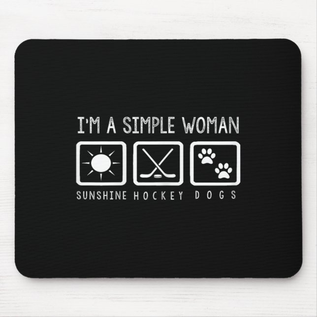 Hockey - Ich bin eine einfache Frau Mousepad (Vorne)