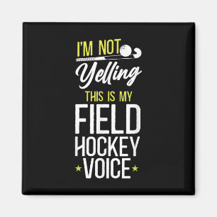 Hockey Ich Schreie Nicht Das Ist Mein Feldhock Magnet