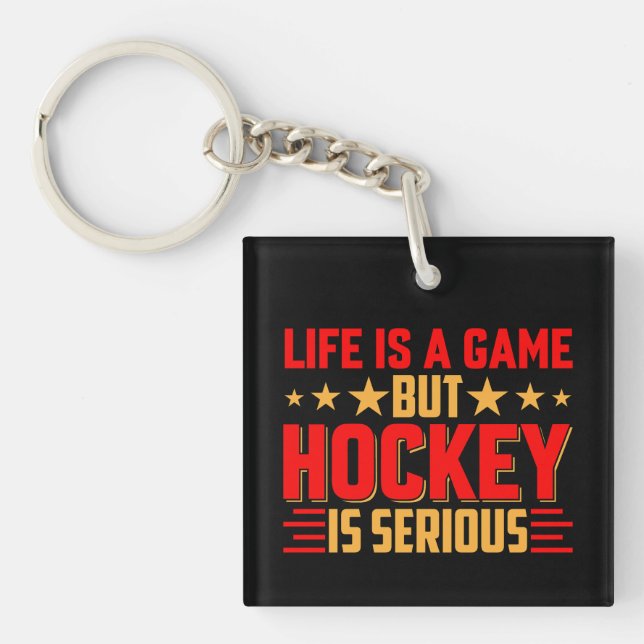 Hockey ist ernst schlüsselanhänger (Vorderseite)