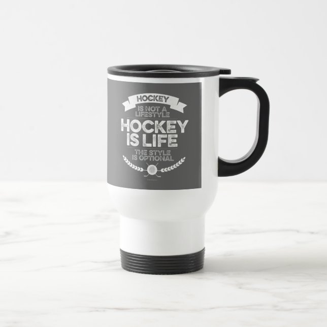 Hockey ist kein Lifestyle Reisebecher (Rechts)