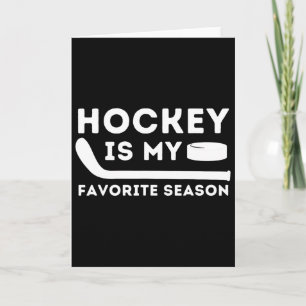 Hockey ist meine Lieblingsjahreszeit - Lustige Eis Karte