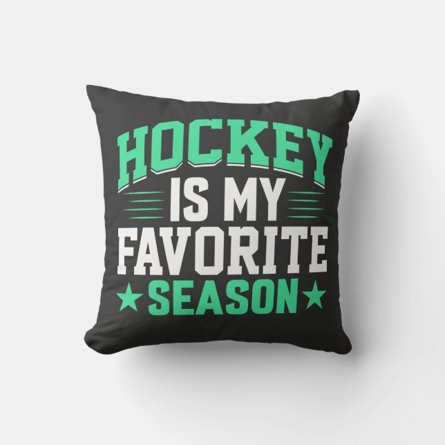 Hockey ist meine Lieblingssaison Kissen (Vorderseite)