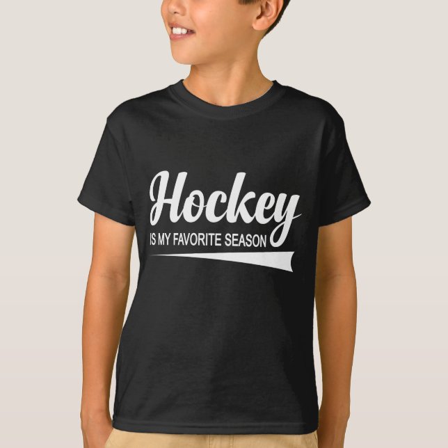 Hockey ist meine Lieblingssaison T-Shirt (Vorderseite)