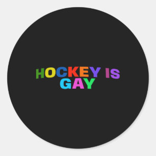 Hockey ist schwuler Stolz  Runder Aufkleber