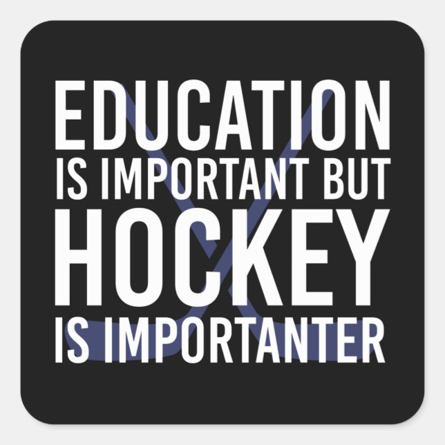 Hockey ist wichtig anter Funny Hockey Geschenke Quadratischer Aufkleber (Vorderseite)