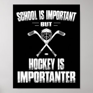 Hockey ist wichtig für Jungen und Männer Poster