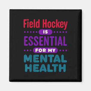 Hockey ist wichtig für meine geistige Gesundheit S Magnet