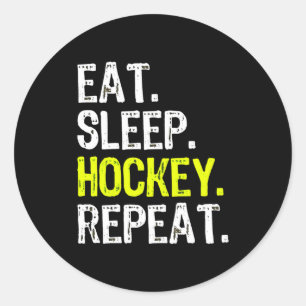 Hockey Lover   Essen, schlafen, Hockey und wiederh Runder Aufkleber
