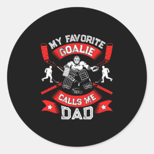 Hockey Lover   Mein Lieblings-Goalie ruft mich VAT Runder Aufkleber
