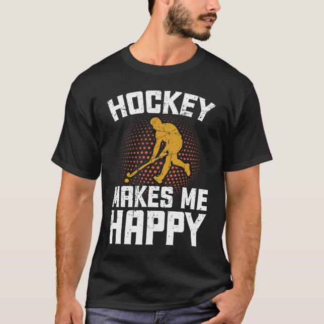 Hockey Makes Me Happy Ice Hockey Frisbee  1 T-Shirt (Vorderseite)