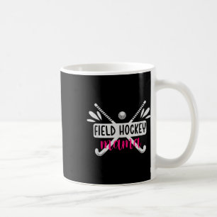 Hockey Mama Feldhockey-Mama Feldhockey-Mom Feldhoc Kaffeetasse