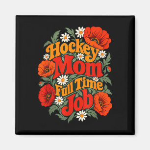 Hockey-Mama Vollzeitjob Eishockey Hockey-Geschenk  Magnet