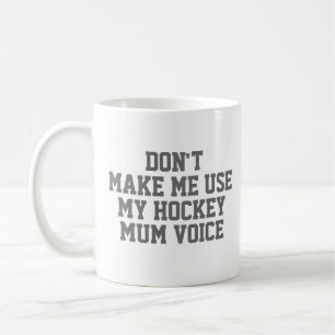 Hockey Mum Gift Tasse   Funny Quote Slogan Coach