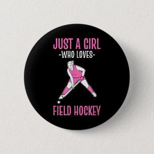 Hockey Nur ein Mädchen das Hockey liebt Button