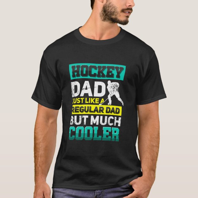 Hockey Papa wie ein normaler Papa, aber viel T-Shirt (Vorderseite)
