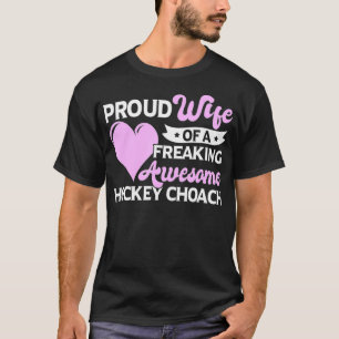 Hockey Player Lover Hockey Coach Ehefrau T-Shirt