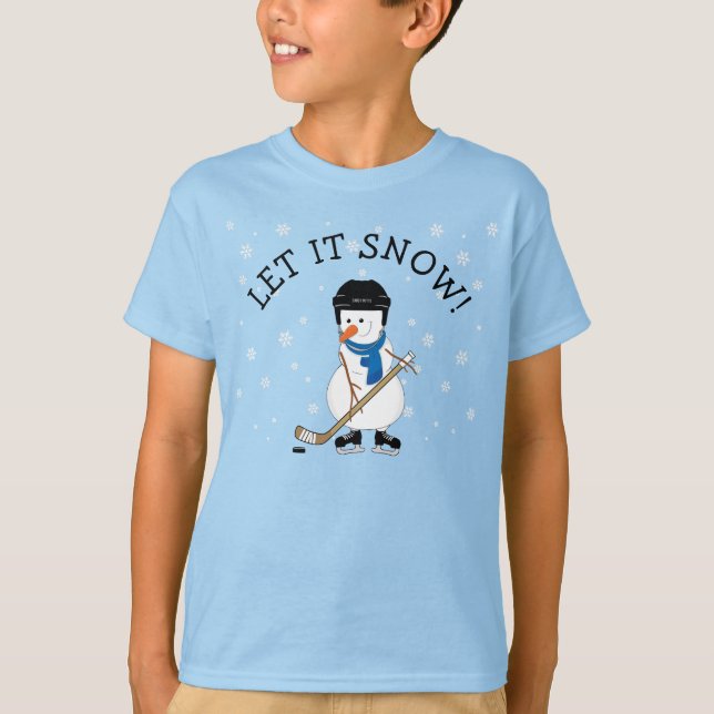 Hockey Playing Snowman Let It Snow! T-Shirt (Vorderseite)