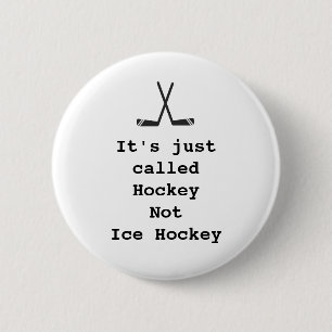 Hockey Quote Funny Ice Canadian Meme Joke Button