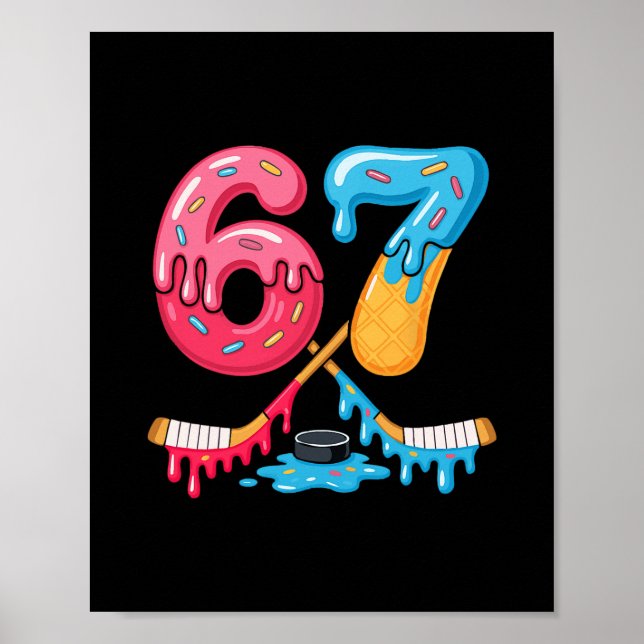 Hockey Six Seven Ice Cream Drip  Poster (Vorne)