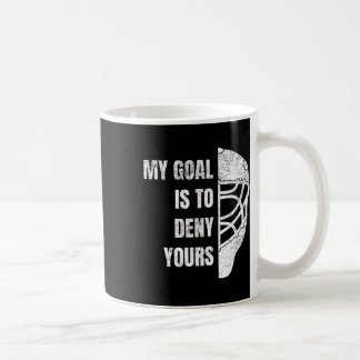 Hockey-Torwart-Hoodie - Mein Ziel ist es, deins zu Kaffeetasse