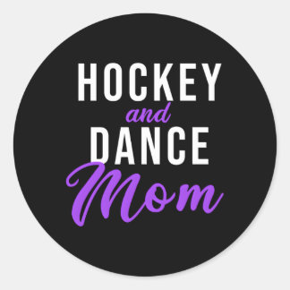 Hockey und Tanz-Mama Runder Aufkleber