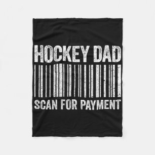 Hockey-Vater Scan For Payment Shirt Männer Hockey- Fleecedecke