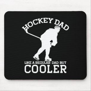 Hockey-Vater wie ein normaler Vater, aber cooler L Mousepad