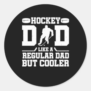Hockey-Vater wie ein normaler Vater, aber Cooler Runder Aufkleber