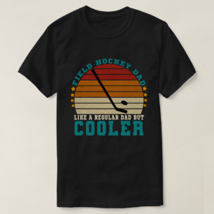 Hockey-Vater wie ein normaler Vater, aber Cooler T-Shirt