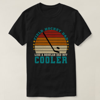 Hockey-Vater wie ein normaler Vater, aber Cooler T-Shirt