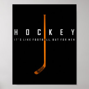 Hockey wie Fußball, aber für Männer, Sohn Lustiges Poster