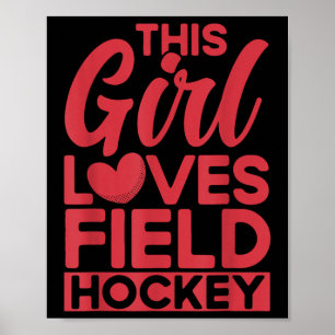 Hockeyfeld Dieses Mädchen liebt Hockey _1 Poster